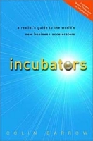 Incubators: A Realist's Guide to the World's New Business Accelerators артикул 1799c.